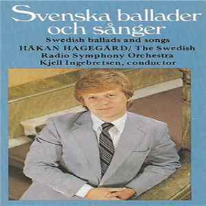 FLAC Håkan Hagegård - Svenska Ballader Och Sånger = Swedish Ballads And Songs