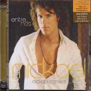 FLAC Mickael Carreira - Entre Nós