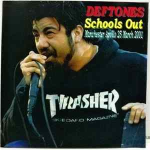 FLAC Deftones - Schools Out