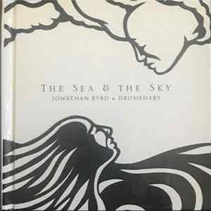 FLAC Jonathan Byrd & Dromedary - The Sea & The Sky