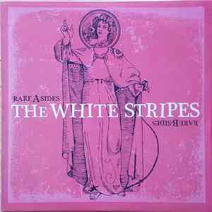 FLAC The White Stripes - Rare A-Sides Rare B-Sides