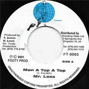 FLAC Mr. Lexx - Man A Top A Top