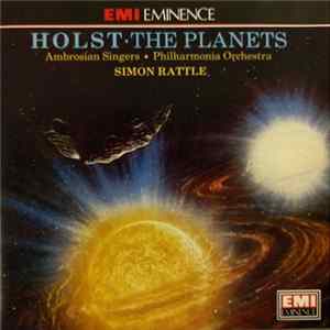 FLAC Holst - Ambrosian Singers - Philharmonia Orchestra - Simon Rattle - The Planets