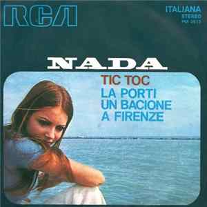 FLAC Nada - Tic Toc / La Porti Un Bacione A Firenze