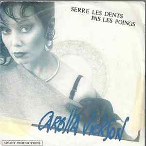 FLAC Carolla Vickson - Serre Le Dents Pas Les Poings