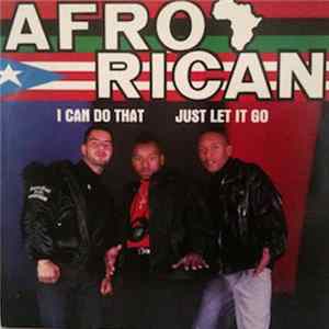 FLAC Afro-Rican - I Can Do That / Let It Go