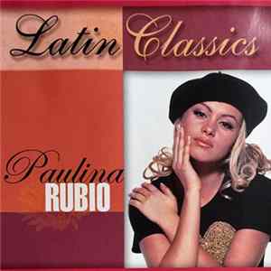 FLAC Paulina Rubio - Latin Classics