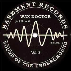 FLAC Wax Doctor & Jack Smooth - Vol. 3