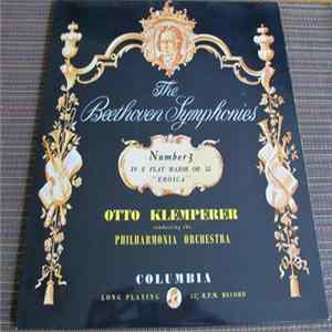 FLAC Beethoven ; Otto Klemperer Conducting The Philharmonia Orchestra - Symphony No. 3 In E Flat Major Op. 55 "Eroica"