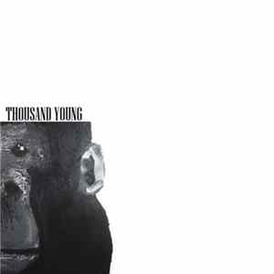 FLAC Thousand Young - Thousand Young