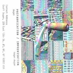 FLAC Dugan, Bogan - Prefabrication / Improvisation