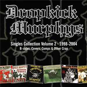 FLAC Dropkick Murphys - Singles Collection Volume 2