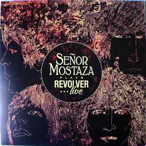FLAC Señor Mostaza - Plays Revolver Live