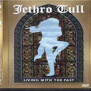 FLAC Jethro Tull - Living With The Past