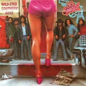 FLAC 38 Special - Wild-Eyed Southern Boys