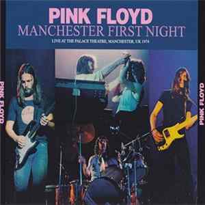 FLAC Pink Floyd - Manchester First Night