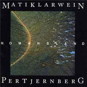 FLAC Mati Klarwein & Per Tjernberg - No Man's Land