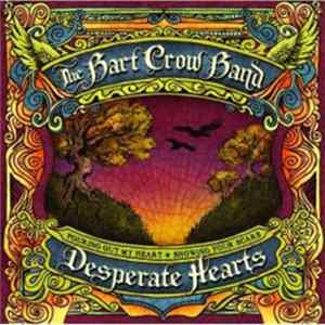 FLAC Bart Crow Band - Desperate Hearts