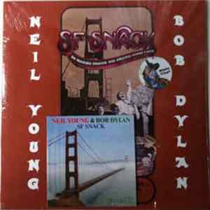 FLAC Neil Young & Bob Dylan - SF Snack