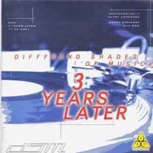 FLAC Difffrend Shades Of Musica - 3 Years Later - Birthday Mix