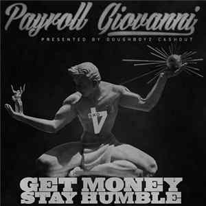 FLAC Payroll Giovanni - Get Money Stay Humble