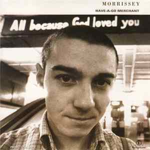 FLAC Morrissey - Have-A-Go Merchant