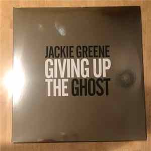 FLAC Jackie Greene - Giving Up The Ghost