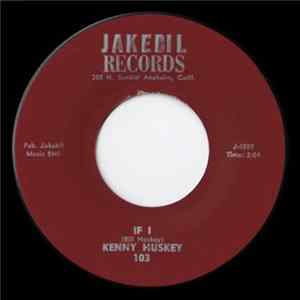 FLAC Kenny Huskey - If I / I Fall To Pieces
