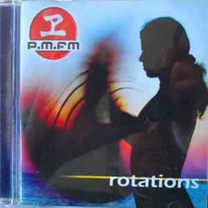 FLAC P.M.FM - Rotations