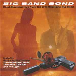 FLAC Eric Winstone Band - Big Band Bond