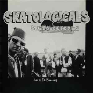 FLAC Skatologicals - Live In De Bakkerij