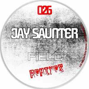 FLAC Jay Saunter - Field Remixes