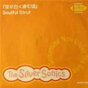 FLAC The Silver Sonics - 『空が白く滲む頃』