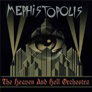 FLAC Mephistopolis - The Heaven And Hell Orchestra