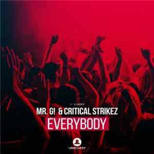 FLAC Mr. G! & Critical Strikez - Everybody