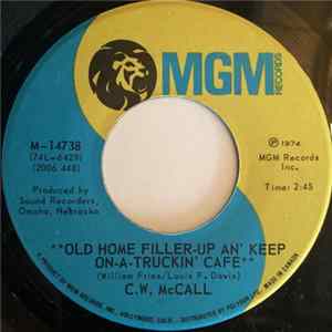 FLAC C.W. McCall - Old Home Filler-Up An' Keep On-A-Truckin' Cafe