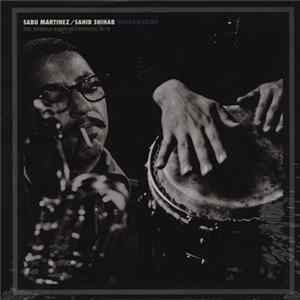 FLAC Sabu Martinez / Sahib Shihab - Winds & Skins