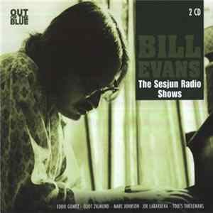 FLAC Bill Evans - The Sesjun Radio Shows