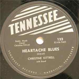 FLAC Christine Kittrell - Heartache Blues / You Ain't Nothing But Trouble