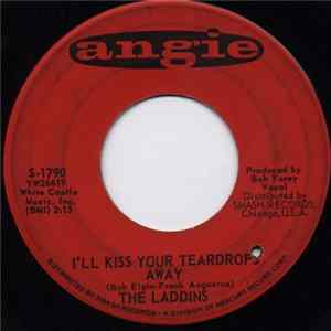 FLAC The Laddins - I'll Kiss Your Teardrops Away
