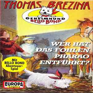 FLAC Thomas Brezina - Wer Hat Das Fohlen Pharao Entführt?