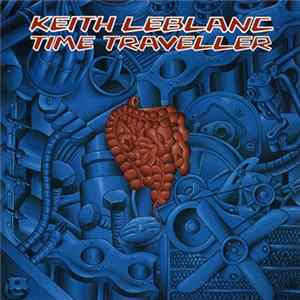 FLAC Keith LeBlanc - Time Traveller
