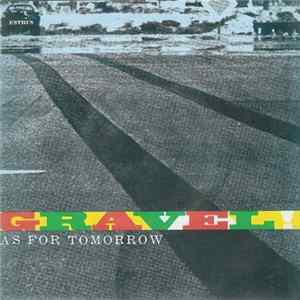 FLAC Gravel - As For Tomorrow