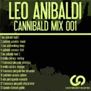 FLAC Leo Anibaldi - Cannibald Mix 001