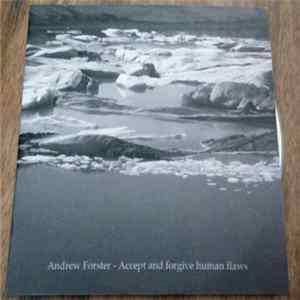 FLAC Andrew Forster - Accept and Forgive Human Flaws