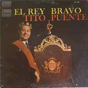 FLAC Tito Puente - El Rey Bravo