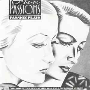 FLAC The Passions - Passion Plays