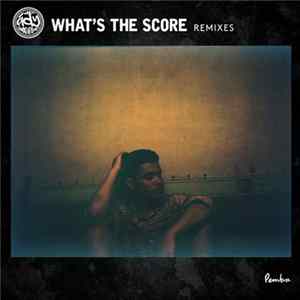 FLAC Ady Suleiman - What's The Score (Remixes)