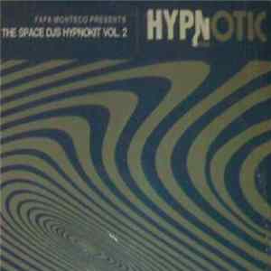 FLAC Fafa Monteco - The Space DJs Hypnokit Vol. 2