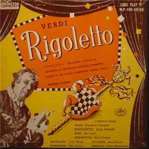 FLAC Giuseppe Verdi, Erasmo Ghiglia, Orchestra Of The Maggio Musicale Fiorentino, Orlandina Orlandini, Ivan Petroff, Gino Sarri, Lidia Melani, Edio Peruzzi, Rina Benucci, Giulio Mastrangelo - Rigoletto